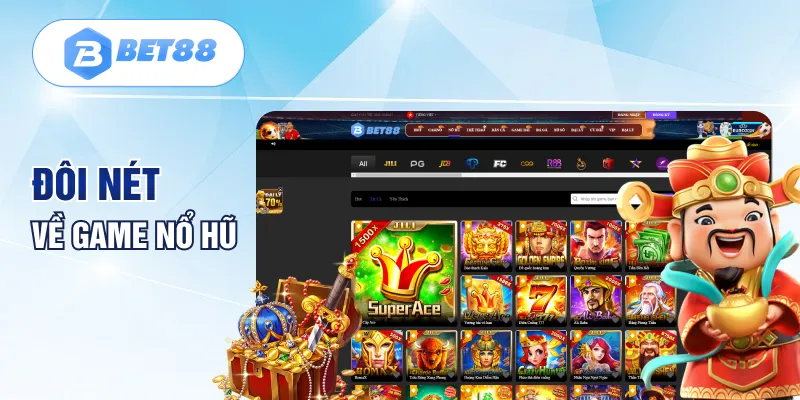 Đôi nét về game nổ hũ Đôi nét về game nổ hũ